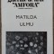 Expozitie Matilda Ulmu 1976