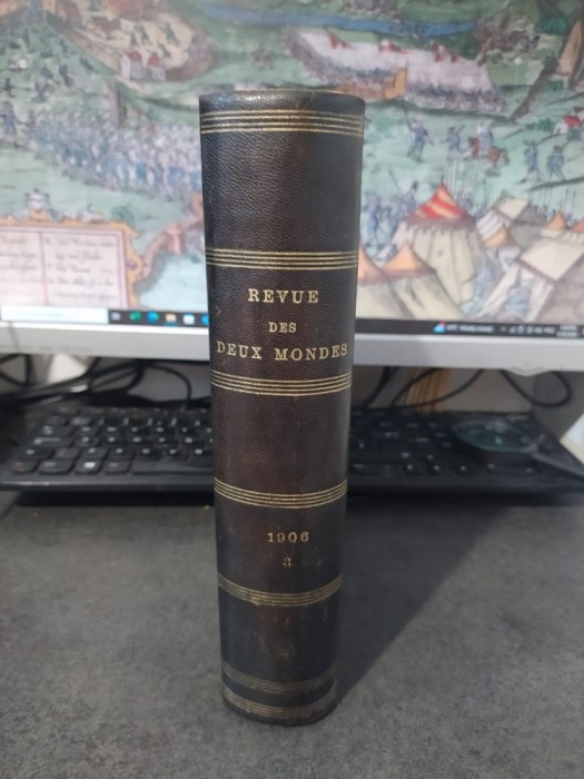 Revue des Deux Mondes, mai-juin 1906, anul 76, perioada 5, tomul 33, Paris, 241
