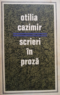 Otilia Cazimir - Scrieri in proza, vol. I (1971) foto
