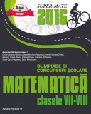 MATEMATICĂ. OLIMPIADE ȘI CONCURSURI ȘCOLARE 2016. CLASELE VII-VIII