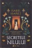 Storia Books - Isabel Ibanez - Secretele Nilului - Roman Young Adult - Coperta Brosata - 533 pagini - Limba Romana