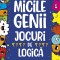 Micile Genii. Jocuri De Logica, Gareth Moore - Editura Paralela 45