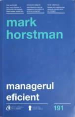 MANAGERUL EFICIENT-MARK HORSTMAN foto