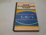 CULEGERE DE EXERCITII SI PROBLEME DE ALGEBRA PENTRU LICEE I.Stamate I.Stoian