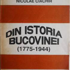 Din istoria Bucovinei (1775-1944) – Nicolae Ciachir