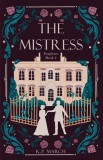 The Mistress: Foxgloves Regency Romance Book 1