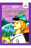 Invat sa citesc! Tom Sawyer. Adaptare dupa Mark Twain