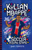 Soccer Rising Stars: Kylian Mbappe, 2018