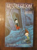 Gustav Gloom si rapitorul - Adam-Troy Castro
