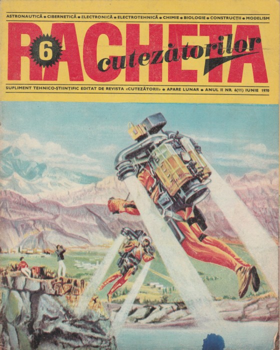Revista Racheta Cutezatorilor - Nr. 6 / iunie 1970