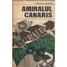 Amiralul Canaris - Jaroslav Kokoska
