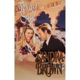 Sandra Brown - Texas! Sage (Editia: 1994)