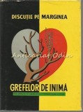 Cumpara ieftin Discutie Grefe Inima - Pius Brinzeu, St. Gavrilescu, Frankel Goro, Levin - Medicina Timisoara 1969, 181 pagini
