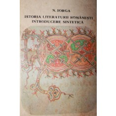 ISTORIA LITERATURII ROMANESTI (INTRODUCERE SINTETICA)