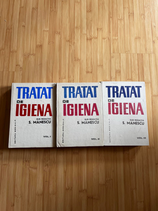 S. MANESCU--TRATAT DE IGIENA - 1985 - 3 VOLume-FACTURA