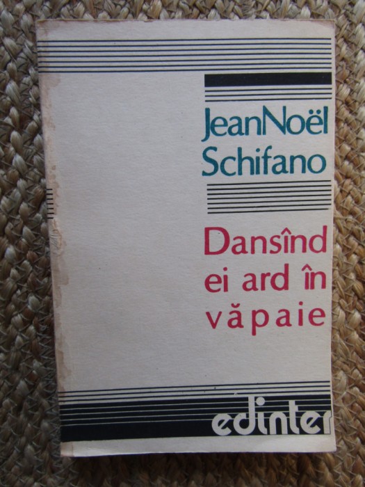 Jean Noel Schifano - Dansand ei ard in vapaie