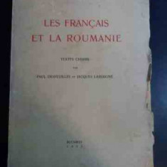 Les Francais Et La Roumanie Textes Choisis - Paul Desfeuilles Et Jacques Lassaigne ,546533