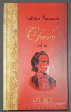 Mihai Eminescu&nbsp;-&nbsp;Opere (vol. IV, Ediția D. Vatamaniuc)