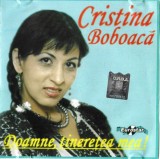 CD Muzica Cristina Boboacă - Doame, Tinerețea Mea!, Eurostar, Stare Foarte Buna