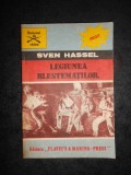 SVEN HASSEL - LEGIUNEA BLESTEMATILOR, Alta editura