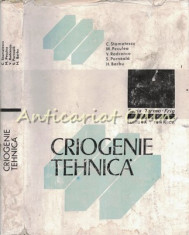 Criogenie Tehnica - C. Stamatescu, M. Peculea, V. Radcenco, S. Porneala foto