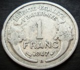 Moneda istorica 1 FRANC - FRANTA, anul 1947 * cod 5287 - litera B