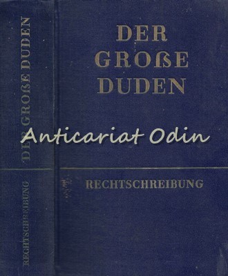 Der Grosse Duden. Rechtschreibung