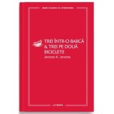 Trei intr-o barca. Trei pe doua biciclete (vol. 61) - Jerome K. Jerome