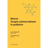 Nelson. Terapie antimicrobiana in pediatrie - John S. Bradley, John D. Nelson