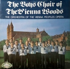 Disc vinil, LP. THE BOYS CHOIR OF THE VIENNA WOODS-THE BOYS CHOIR OF THE VIENNA WOODS-330070