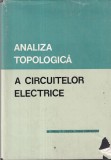 M. Preda, P. Cristea, Ioana Dorobantu - Analiza topologica a circuitelor, Tehnica