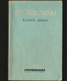 Cumpara ieftin ECOURILE PĂDURII - STEFAN ZEROMSKI - BPT