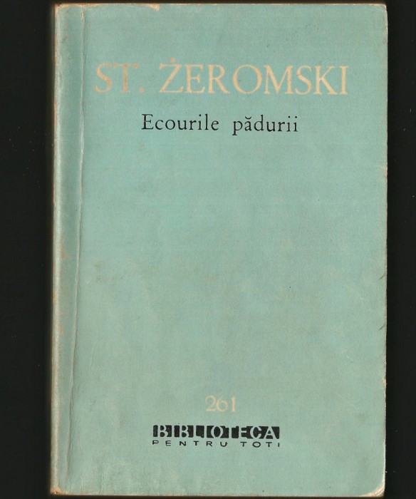 ECOURILE PĂDURII - STEFAN ZEROMSKI - BPT