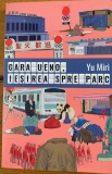 Gara Ueno, iesirea spre parc - Yu Miri