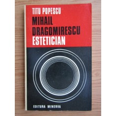 Titu Popescu - Mihail Dragomirescu, estetician