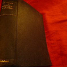 Fr. Paulsen - Introducere in Filozofie - Ed. 1924 Tipografia Romana Noua,600 pag