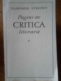 Pagini De Critica Literara Vol.1 - Vl. Streinu ,303237