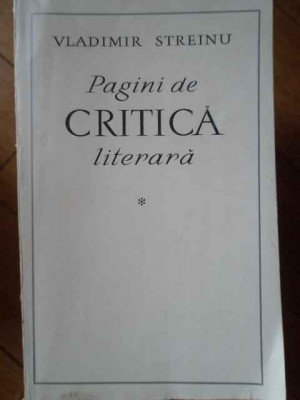 Pagini De Critica Literara Vol.1 - Vl. Streinu ,303237 foto
