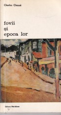 Charles Chasse - Fovii si epoca lor