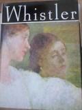 Whistler - Album de Arta Vasile Nicolescu, Meridiane 1980, Coperta Cartonata, Pictura Universala