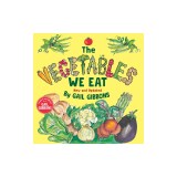 The Vegetables We Eat