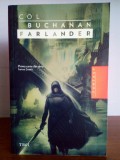 Col Buchanan &ndash; Farlander (fantasy)