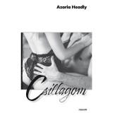 Csillagom - Azaria Headly