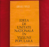 &quot;Ideea de unitate nationala in viziune populara&quot;, Aurelian I. Popescu, 1980.