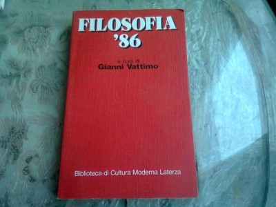 FILOSOFIA &amp;#039;86 - GIANNI VATTIMO (CARTE IN LIMBA ITALIANA) foto