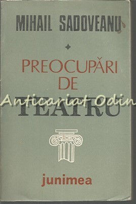 Preocupari De Teatru - Mihail Sadoveanu