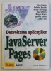 DEZVOLTAREA APLICATIILOR JAVA SERVER PAGES de COLECTIV , 2001 , LIPSA CD