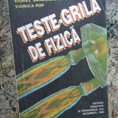 TESTE-GRILA DE FIZICA-CONSTANTIN COREGA, V. SANDULACHE, V. POP