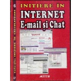 INITIERE IN INTERNET E-MAIL SI CHAT-N.G. BIZDOACA, E.N. BIZDOACA, O. STAICU, S. MATEI-336062