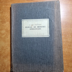 manual de medicina operatoare - din anul 1925